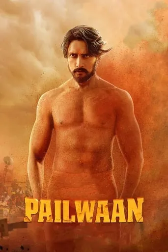 Pailwaan movie poster - Rated 6.2/10