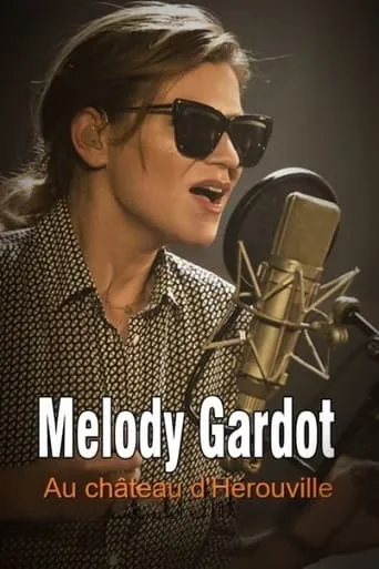 Melody Gardot im Château d'Hérouville movie poster - Rated 8/10