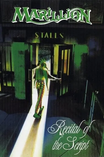 Marillion: Recital of the Script movie poster - Rated 6.9/10
