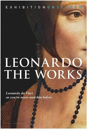 Leonardo: The Works movie poster - Rated 6.5/10