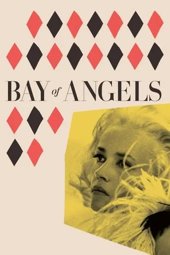 Bay of Angels movie poster - Rated 6.672/10