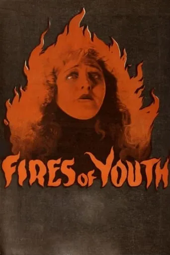 Fires of Youth movie poster - Rated 1/10