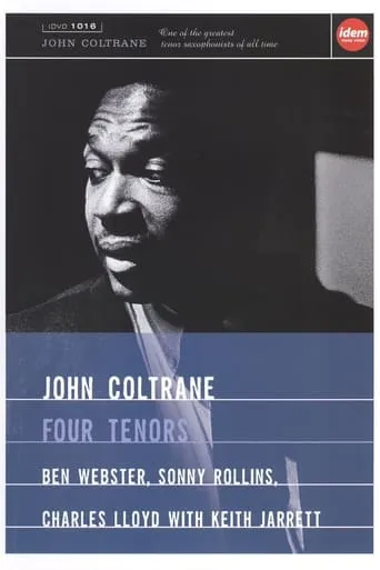 John Coltrane   Four Tenors movie poster - Rated 6.5/10