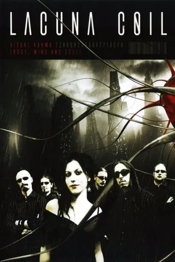 Lacuna Coil: Visual Karma (Body, Mind and Soul) movie poster - Rated 7/10