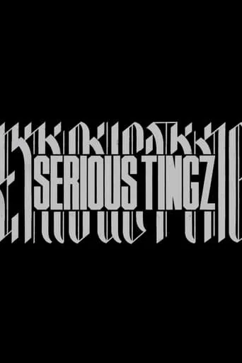 Serious Tingz movie poster - Rated 10/10
