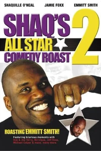 Shaq's All Star Comedy Roast 2: Emmitt Smith movie poster - Rated 5.7/10