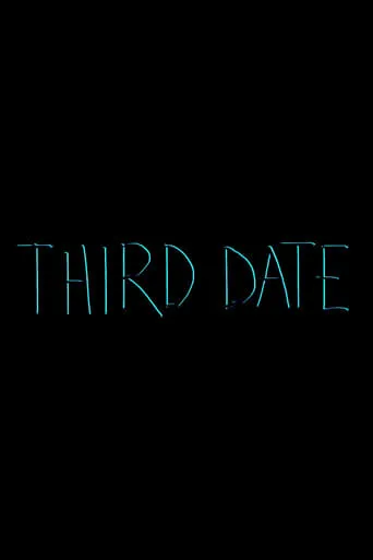 third date movie poster - Rated 3.5/10