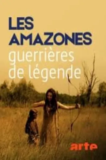 Les Amazones, guerrières de légendes movie poster - Entertainment content
