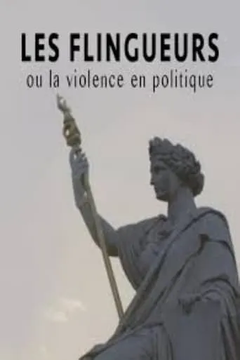 Les flingueurs, ou la violence en politique movie poster - Entertainment content