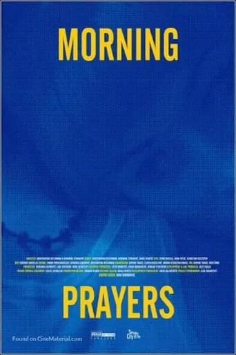 Morning Prayers movie poster - Entertainment content