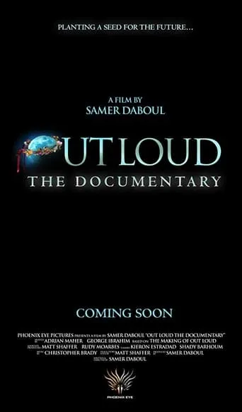 Out Loud - The Documentary movie poster - Entertainment content