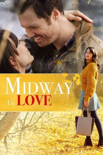 Midway to Love movie poster - Rated 5.625/10