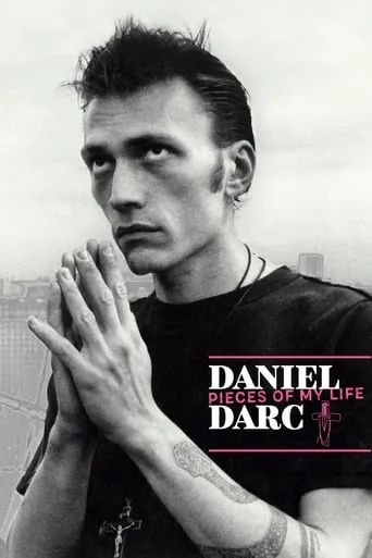 Daniel Darc, Pieces of My Life movie poster - Rated 5.2/10