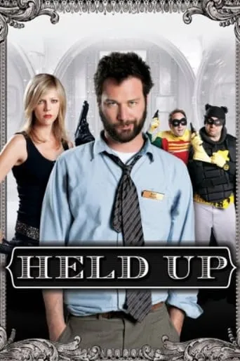Held Up movie poster - Rated 4.6/10