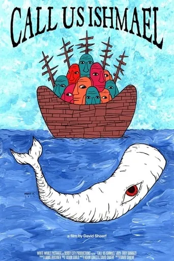 Call Us Ishmael movie poster - Entertainment content