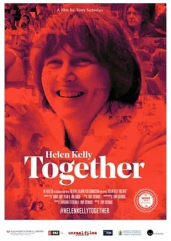 Helen Kelly – Together movie poster - Entertainment content