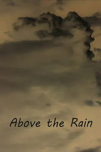 Above the Rain movie poster - Entertainment content
