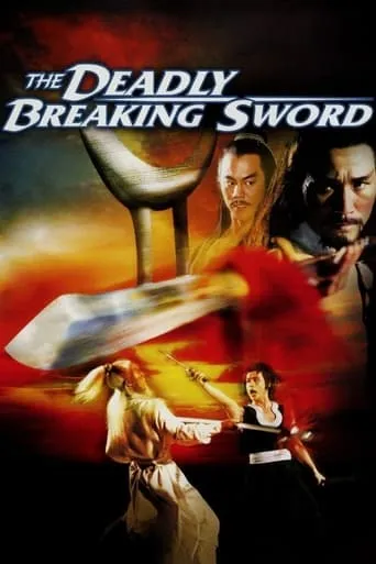 The Deadly Breaking Sword movie poster - Rated 6/10