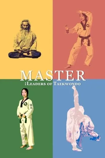 Master: Leaders of Taekwondo movie poster - Entertainment content