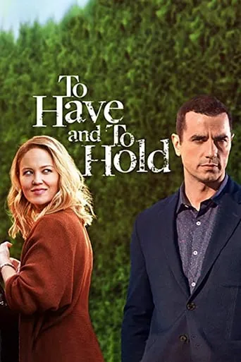 To Have and to Hold movie poster - Rated 6.8/10