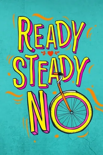 Ready Steady No movie poster - Rated 10/10