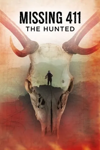 Missing 411: The Hunted movie poster - Rated 6.6/10