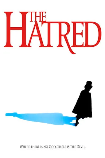 The Hatred movie poster - Rated 4.9/10