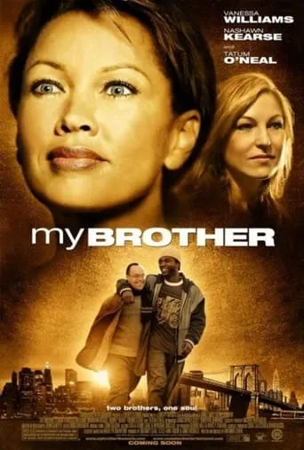 My Brother movie poster - Rated 4.7/10