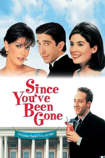 Since You've Been Gone movie poster - Rated 4.6/10