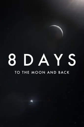 8 Days: To the Moon and Back movie poster - Rated 7.4/10