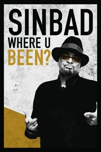 Sinbad: Where U Been? movie poster - Rated 6/10