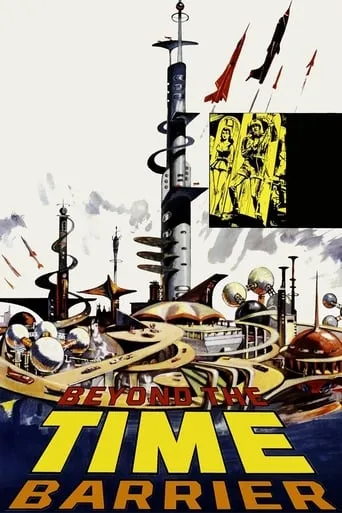 Beyond the Time Barrier movie poster - Rated 5.9/10