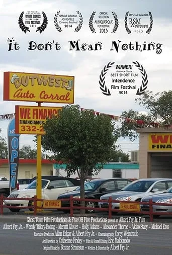 It Don't Mean Nothing movie poster - Entertainment content