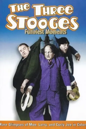The Three Stooges Funniest Moments - Volume I movie poster - Rated 10/10