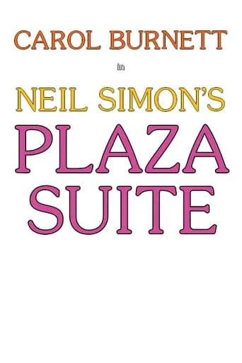 Plaza Suite movie poster - Rated 6/10