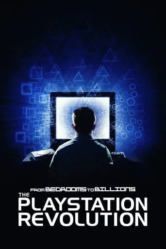 From Bedrooms to Billions: The PlayStation Revolution movie poster - Rated 6.8/10