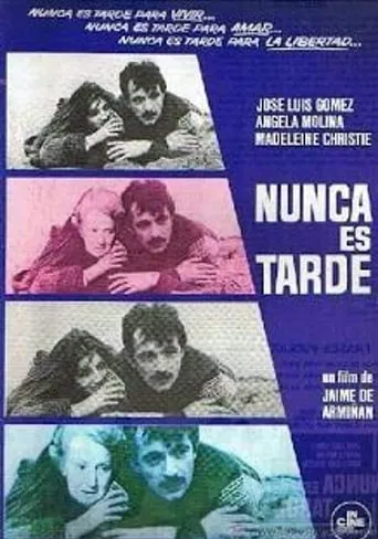 Nunca es tarde movie poster - Rated 5/10