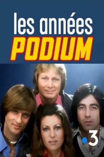 Les années Podium movie poster - Entertainment content