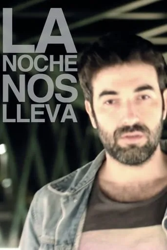 La noche nos lleva movie poster - Entertainment content