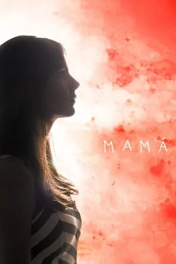 Mamá movie poster - Entertainment content