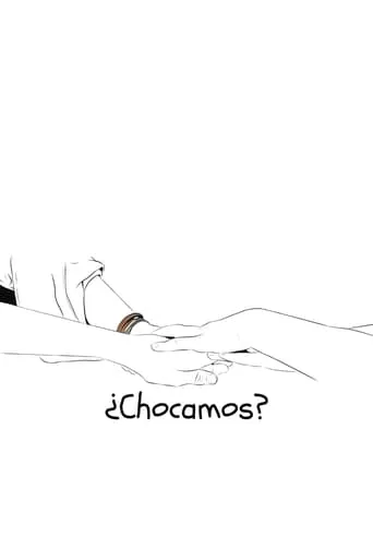 ¿Chocamos? movie poster - Rated 4/10