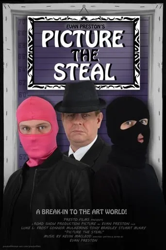 Picture the Steal movie poster - Entertainment content