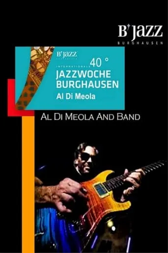 Al Di Meola - 40.Internationale Jazzwoche"09" movie poster - Rated 8/10
