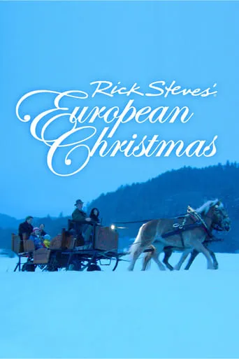 Rick Steves' European Christmas movie poster - Entertainment content