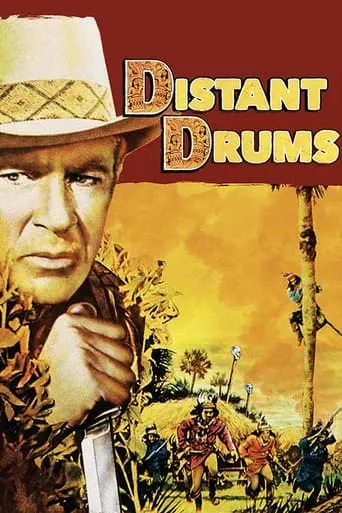 Distant Drums movie poster - Rated 6.2/10