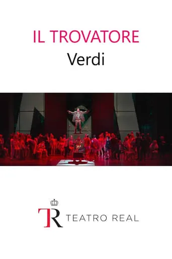 Il trovatore - Teatro Real movie poster - Entertainment content