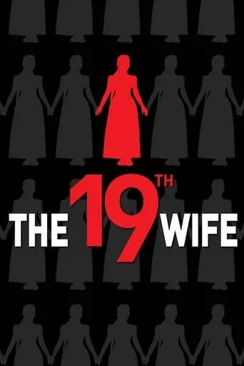 The 19th Wife movie poster - Rated 4.875/10
