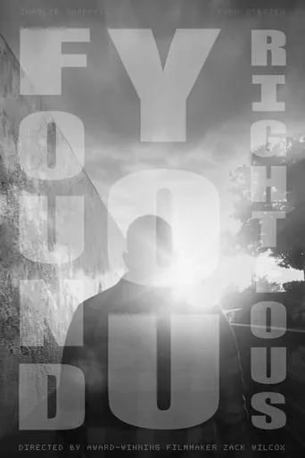Found You Righteous movie poster - Rated 3/10