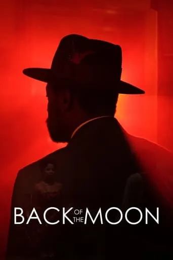 Back of the Moon movie poster - Entertainment content