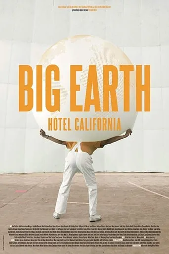 Big Earth: Hotel California movie poster - Entertainment content